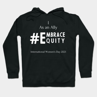 Embrace Equity Ally Hoodie